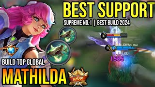 MATHILDA BEST BUILD 2024 | BUILD TOP GLOBAL MATHILDA GAMEPLAY | MOBILE LEGENDS✓