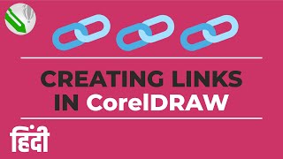 How to Create Links in CorelDRAW | Hindi