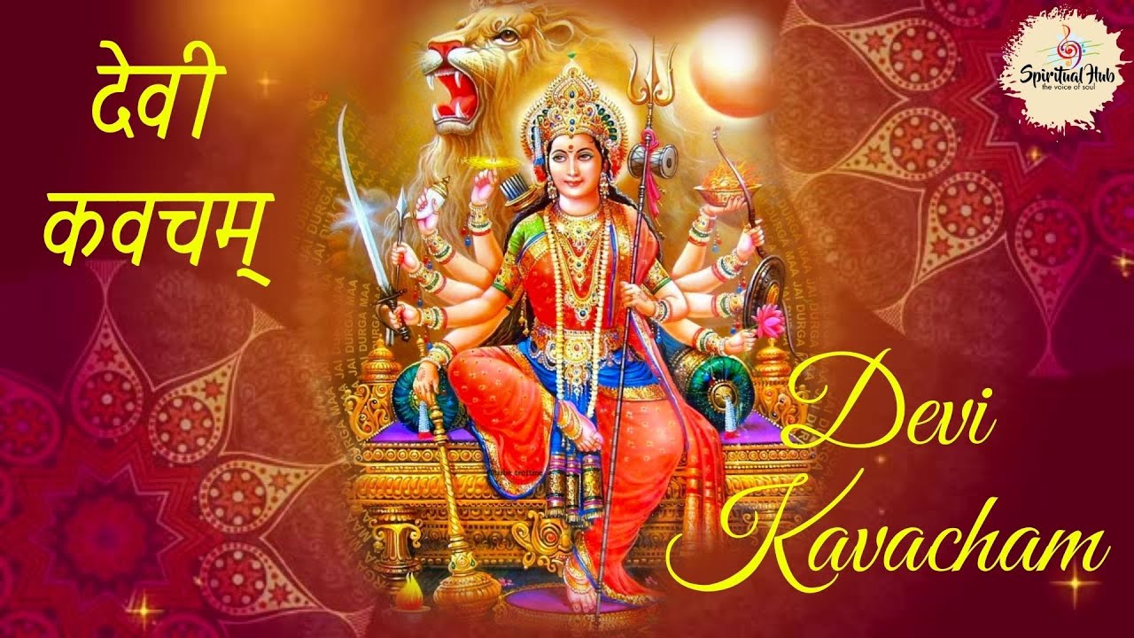 Devi Kavacham  Shri Durga Kavacham   Sadhana Sargam 