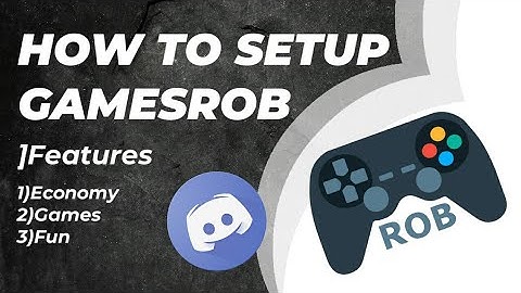 How to setup GamesROB bot discord very easily on your smartphone Android/iOS music | Games  & Fun