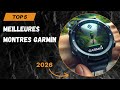 TOP 5 Meilleures Montres Garmin 2026 Les 5 Montres Garmin Modèles