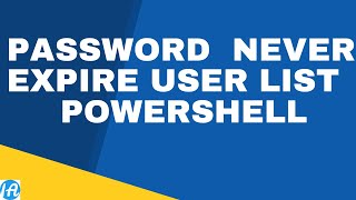 finding active directory users with  passwords  never expire list