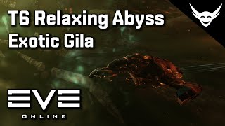 EVE Online - Relaxing T6 Abyss (Exotic Gila)