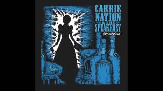 Miniatura de vídeo de "Carrie Nation & the Speakeasy - Obis (with lyrics)"