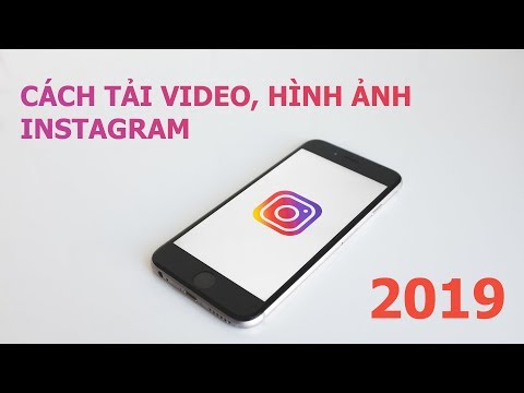 Hướng dẫn tải hình ảnh và video trên Instagram