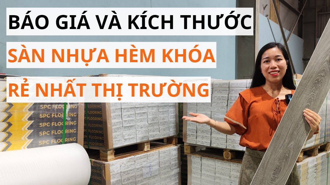 Báo Giá và Kích Thước Sàn nhựa Hèm Khóa SPC Cao Cấp Sẵn Lót IXPE ...