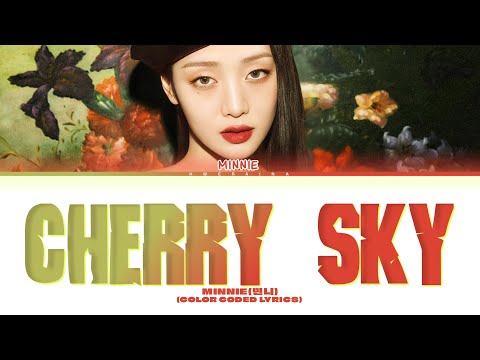 MINNIE(민니)'Cherry sky'[color coded lyrics]