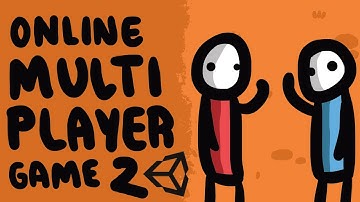 #2 HOW TO MAKE AN ONLINE MULTIPLAYER GAME - UNITY EASY TUTORIAL