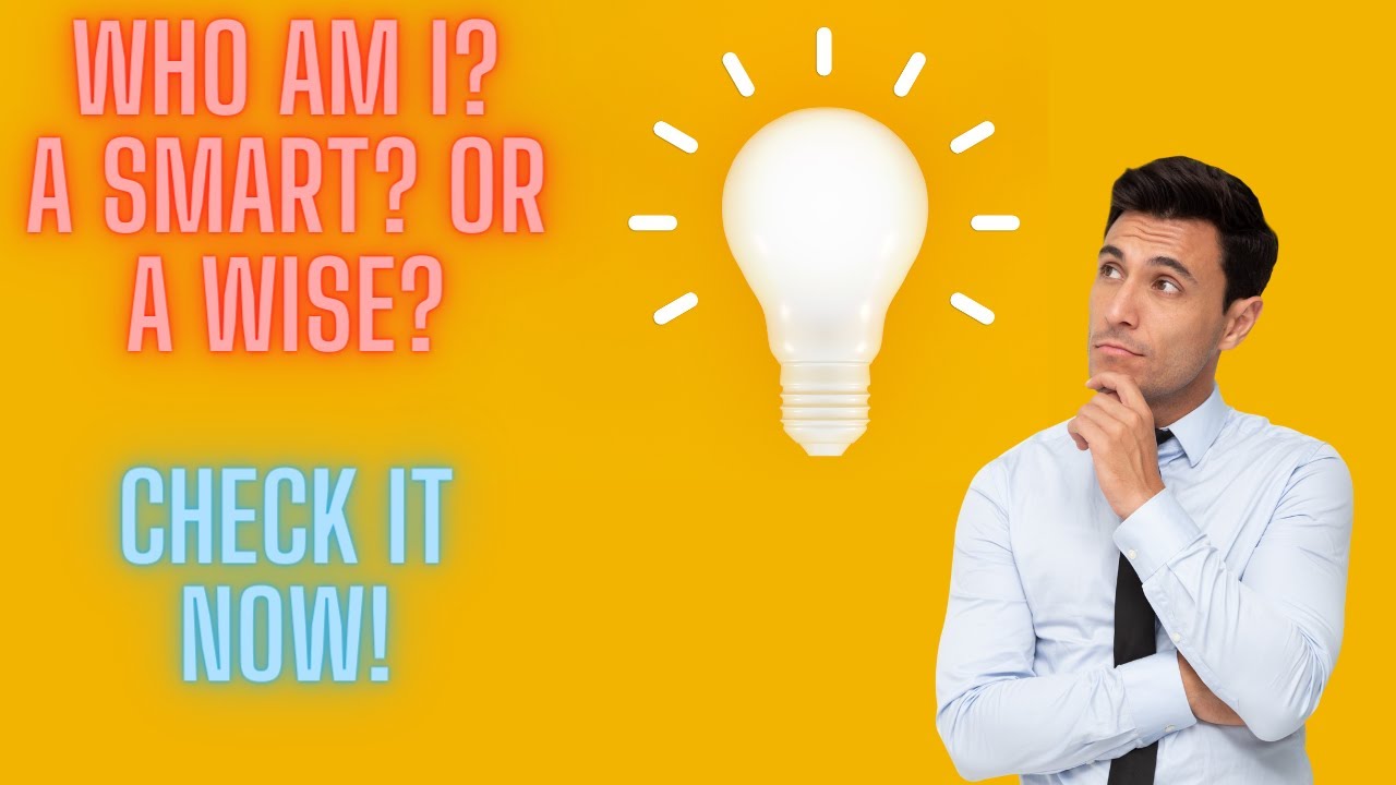 the-difference-between-the-smart-and-wise-youtube