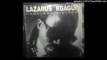 Lazarus Kgagudi - Don't Sleep . . .