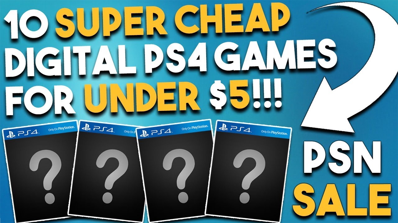 10 SUPER CHEAP Digital PS4 UNDER $5 RIGHT NOW! (The Great Indoors PSN Sale) - YouTube