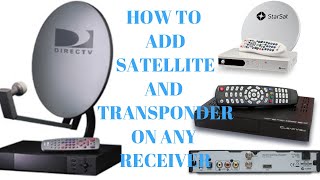 How To Add Satellite And Transponder On Any Receiver