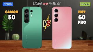 Tecno Camon 50 vs Infinix Hot 60 Pro⚡full Details