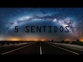 Dvicio - 5 Sentidos (Letra)