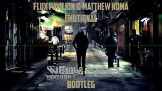 Flux Pavilion \& Matthew Koma - Emotional (Raw Harmony \& GSB Bootleg)