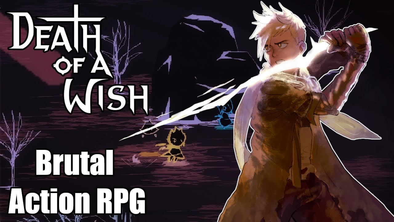 Death of a Wish Is a BRUTAL Action RPG With Stylish Combat