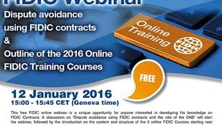 Introduction to FIDIC Contracts Courses & dispute avoidance Introduction to FIDIC Contracts Courses & dispute avoidance