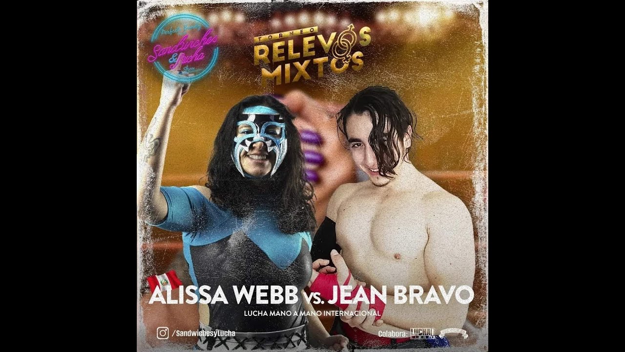 05 - Alissa Webb vs Jean Bravo - Sandwiches & Lucha - Torneo de relevos mixtos