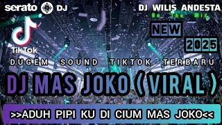 Download Lagu DJ MAS JOKO‼️ADUH PIPI KU DICIUM MAS JOKO‼️SOUND TIKTOK VIRAL TERBARU 2025‼️MODE TERABAS‼️ MP3