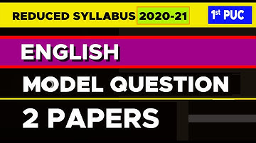 ENGLISH 1st PUC Model Questions 2 Papers 2021 Reduced Syllabus #EasyLearn_ModelquestionPaper_2021