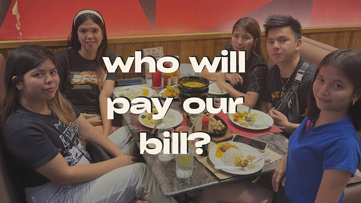 Who will pay our bill? ( parang scam to)🤨
