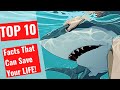 10 FACTS That Can SAVE Your Life