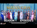 MATAN GIDA SEASON 1 EPISODE 2 WITH ENGLISH SUBTITLES 