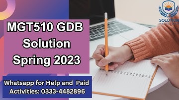 MGT510 GDB Solution 2023 | MGT510 GDB Correct  Solution Spring 2023 | MGT510 GDB Solution | MGT510