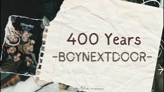 BOYNEXTDOOR - 400 Years [ROM/INDO]