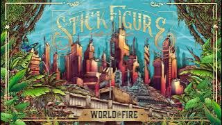 Stick Figure – 'World on Fire' (Full Album)