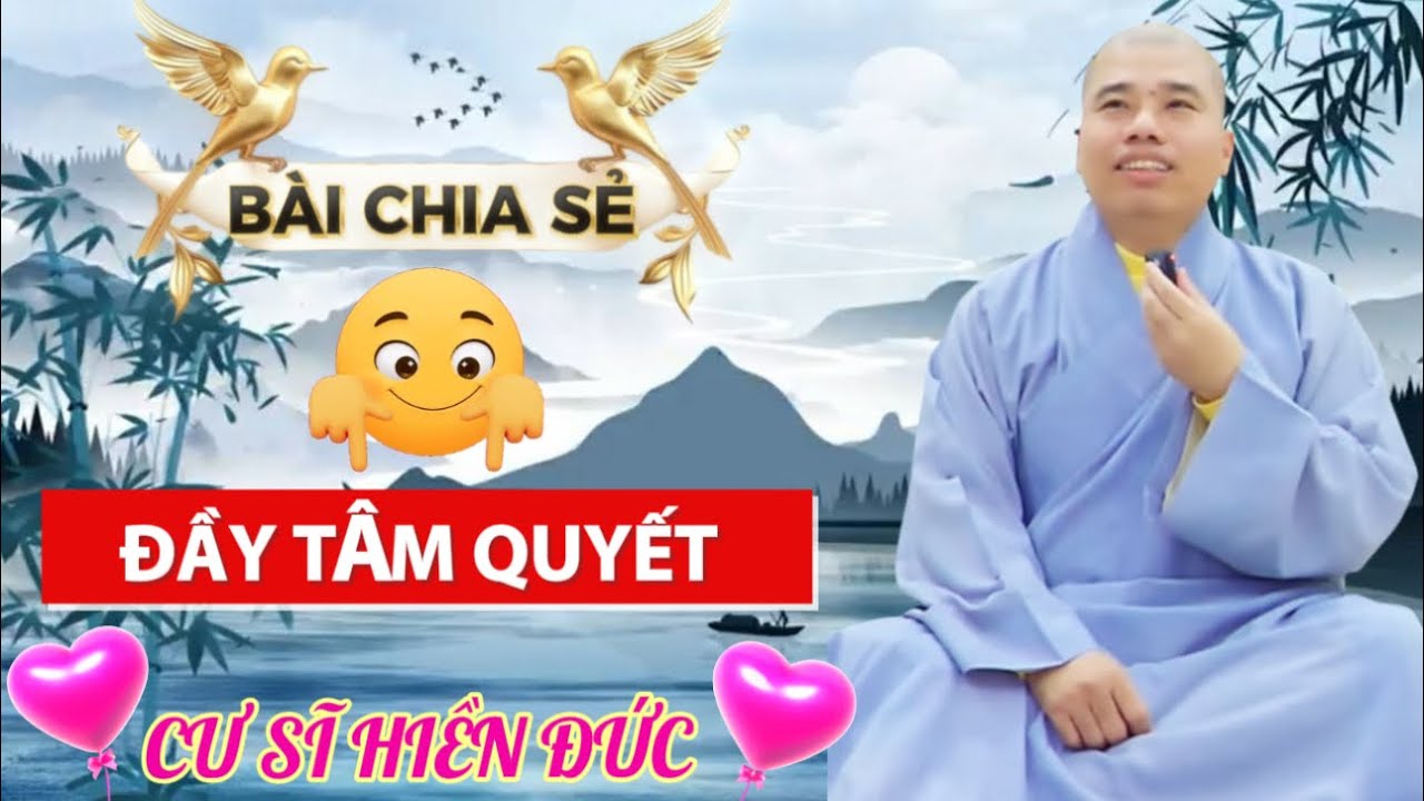 BÀI CHIA SẺ ĐẦY TÂM QUYẾT #cusinhuanduc
