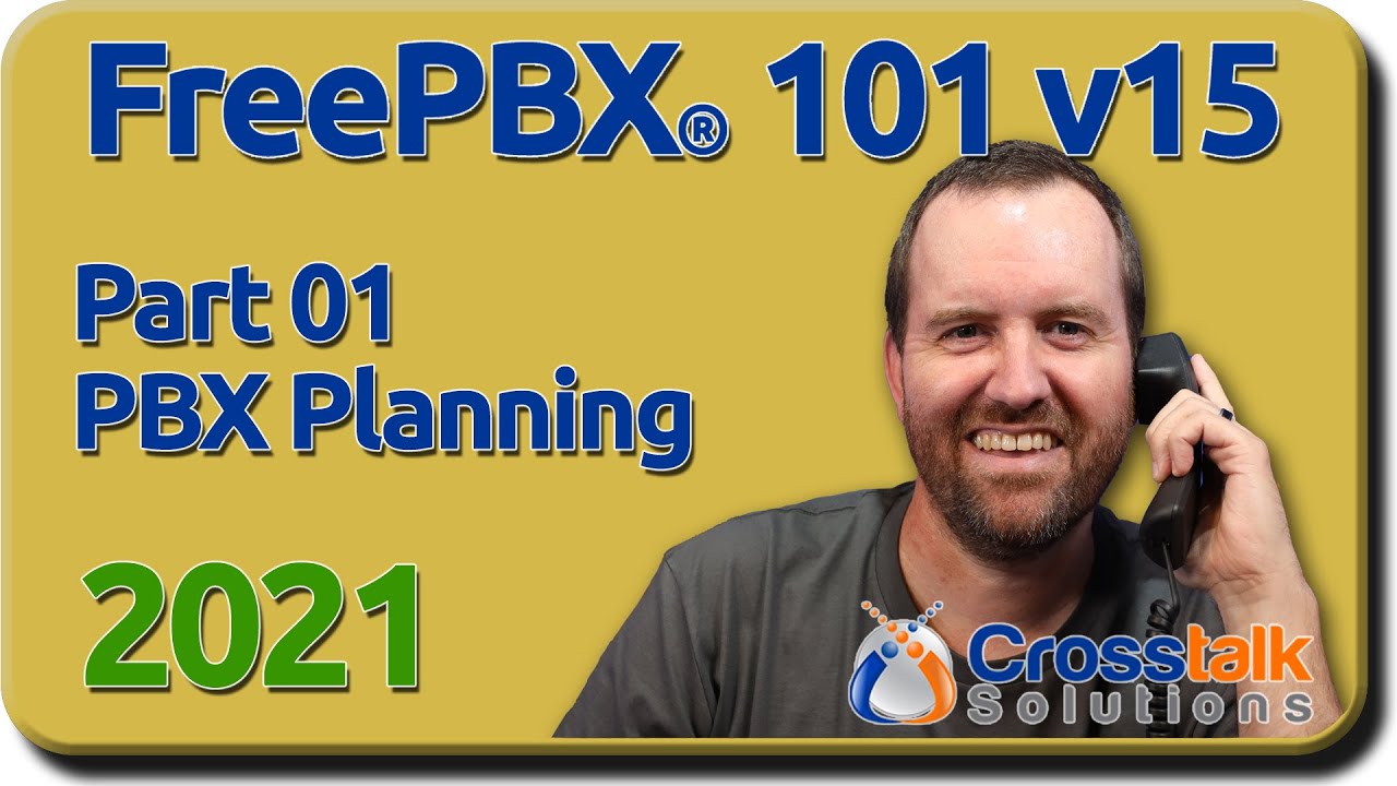 pbx  Update New  01 Lập kế hoạch tổng đài - FreePBX 101 v15