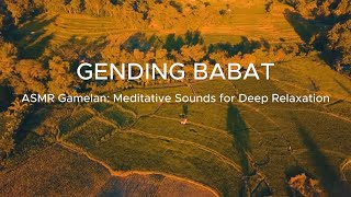 Download lagu Traditional Music's Healing Power Sound Therapy (gending babat)