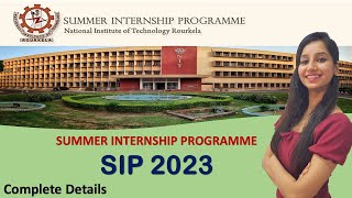 NIT ROURKELA Summer Internship Programme 2023 I SIP 2023 I