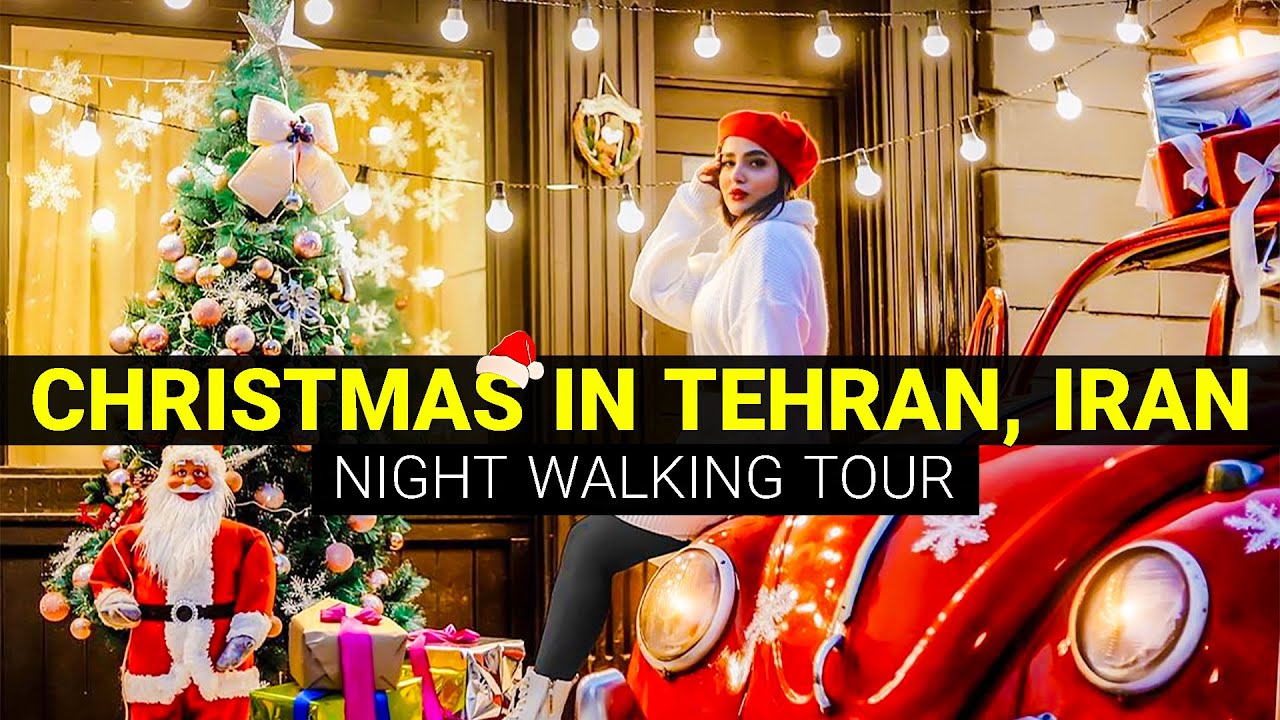 🎄 Tehran, Iran 🇮🇷 - Christmas Walk 🎅 - December 2021 - Walking Tour تهران