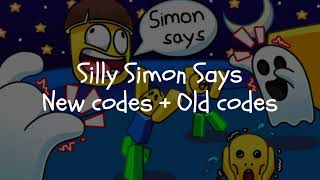 NEW CODES + OLD CODES | Silly Simon Says | Roblox