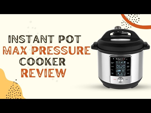 Instant Pot Max 6-qt. Programmable Pressure Cooker