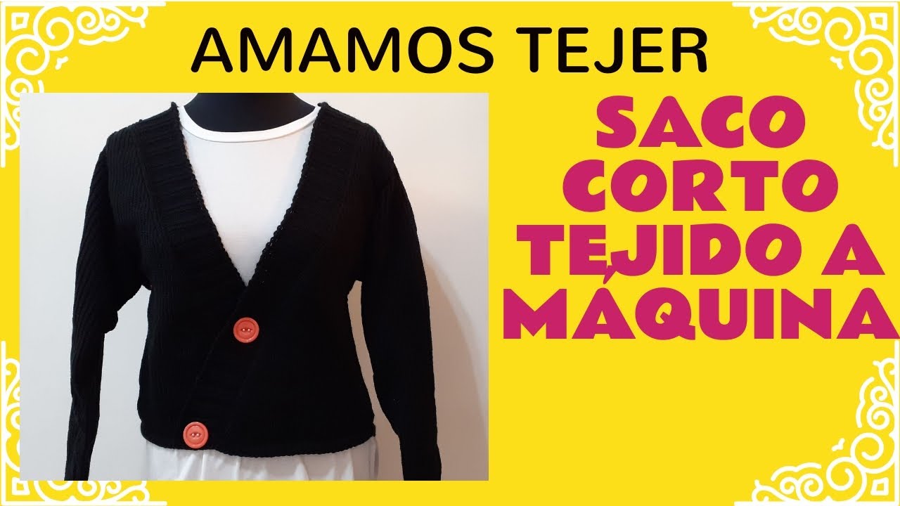 ⛄ SACO CORTO TEJIDO A MÁQUINA ⛄