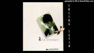 Rita Effendy - Saling Setia - Composer : Budi Bhidun & Sekar Ayu Asmara 1996 (CDQ)