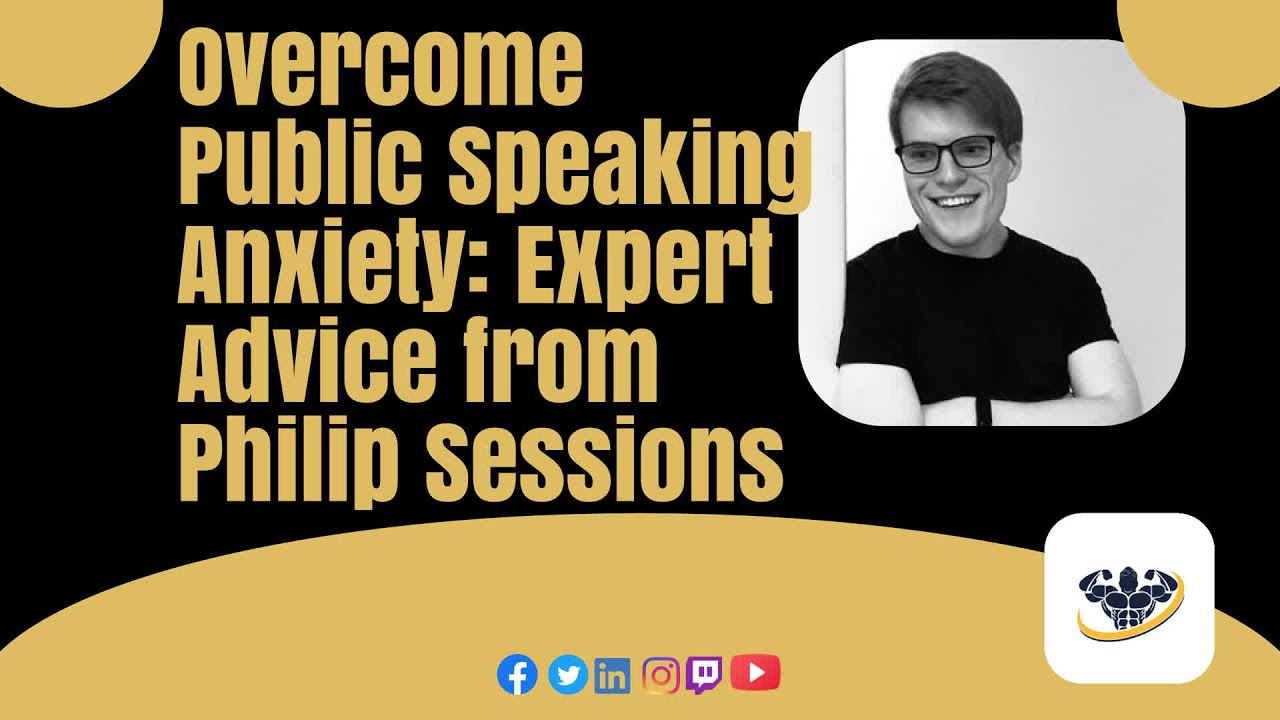 Overcome Public Speaking Anxiety: Expert Advice from Philip Sessions