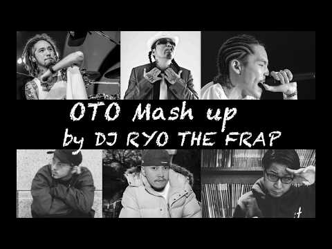 【Mash up 】DragonAsh×JESSE×PUNPEE×L-VOKAL×D.O×ZEEBRA【by DJ RYO THE FRAP 】
