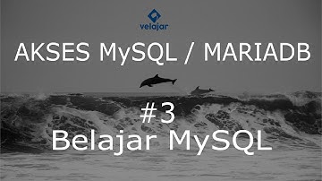 Mengakses MySQL #3 | MySQL | Bahasa Indonesia