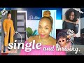 Single and Thriving | Self Love, Decenter Men, and Dating Apps