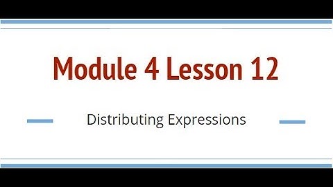 Grade 6, Module 4 Lesson 12