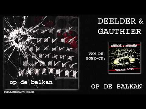 Deelder & Gauthier | Op de Balkan