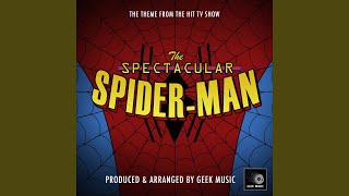 The Spectacular Spider-Man Main Theme (From 