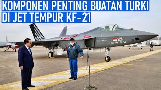 ADA KOMPONEN PENTING BUATAN TURKI PADA JET TEMPUR KF-21