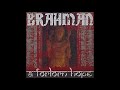 Brahman - &quot;Arrival Time&quot; [A Forlorn Hope #11]