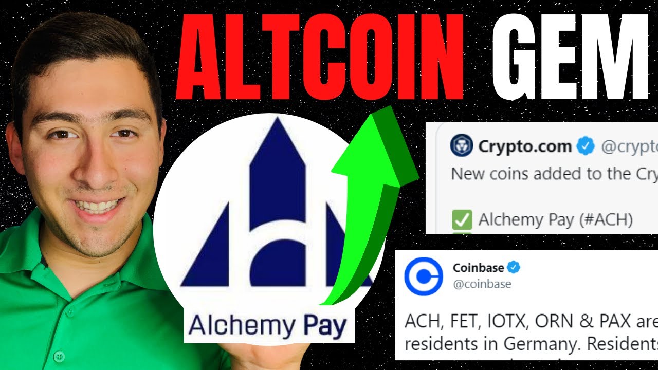 Alchemy Pay (ACH Crypto) a Hidden Altcoin Gem!! (Know This) - YouTube