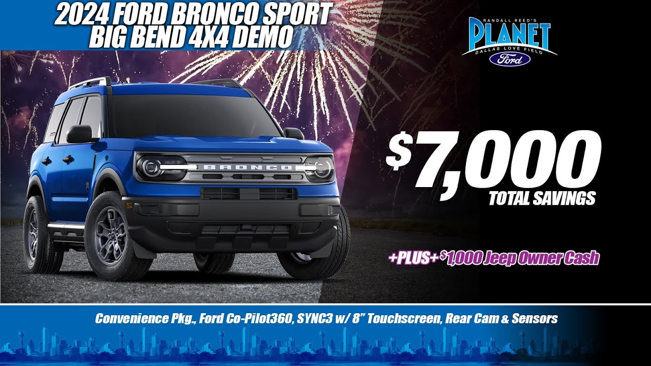 New 2024 Ford Bronco Sport Big Bend | $7,000 Total Savings | Ford Dealer in Dallas, TX